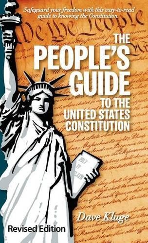 Dave Kluge The People's Guide to the United States Constitution, Revi (Hardback)Another great item from Rarewaves USA | Free delivery!