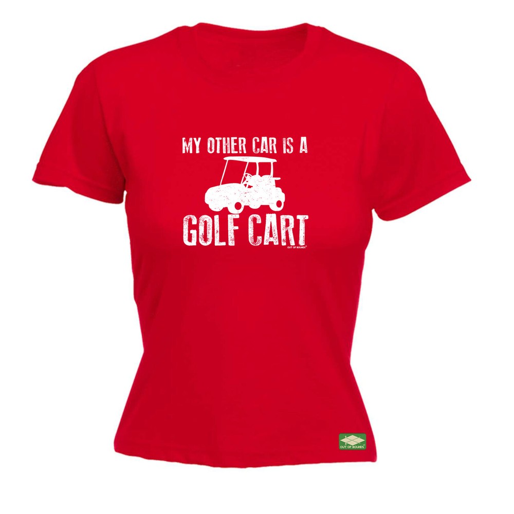 Funny Golf Cart Womens T-Shirt - My Other Car Is A Cart Novelty Gift
