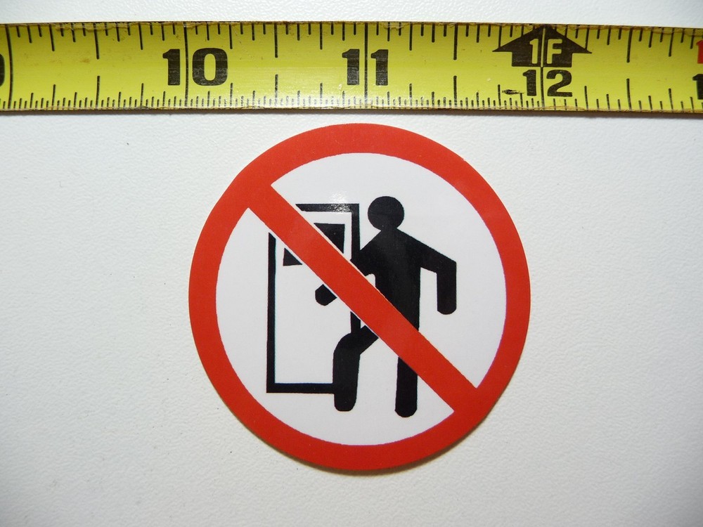 NO NOT ALLOWED NO EXIT DECAL STICKER JOB OCCUPATION WORK PROHIBITED