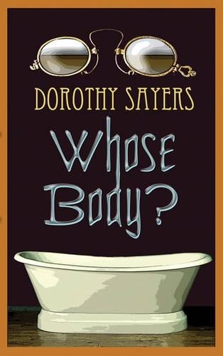 Dorothy Sayers Whose Body? (Paperback)Another great item from Rarewaves USA | Free delivery!