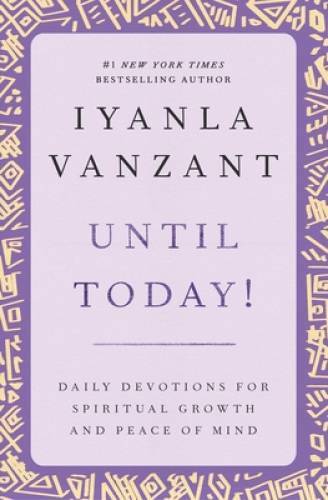 Until Today! : Daily Devotions for Spiritual Growth and P - VERY GOOD