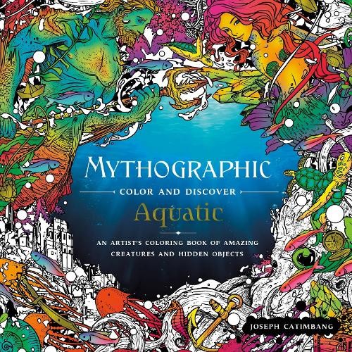 Joseph Catimbang Mythographic Color and Discover: Aquatic (Paperback)Another great item from Rarewaves USA | Free delivery!