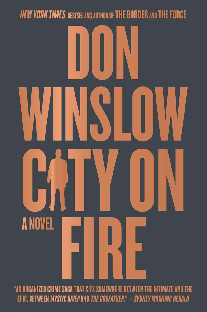 City on Fire: a Novel (The Danny Ryan Trilogy, 1)