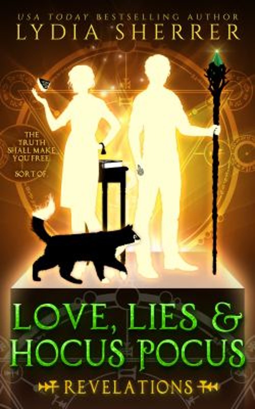 Love, Lies, and Hocus Pocus Revelations Paperback Lydia SherrerFree US Delivery | ISBN:0997339128