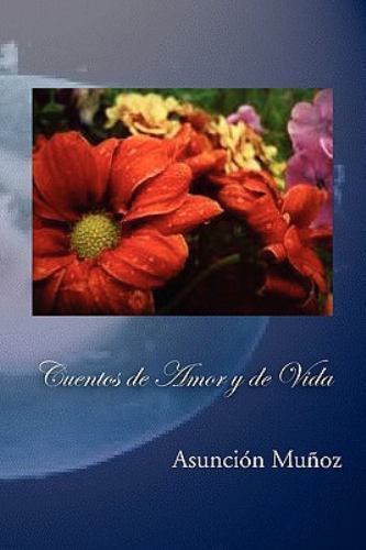Cuentos de Amor y de Vida, Brand New, Free shipping in the US