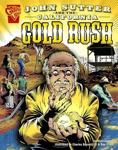 John Sutter and the California Gold Ru..., Doeden, Matt