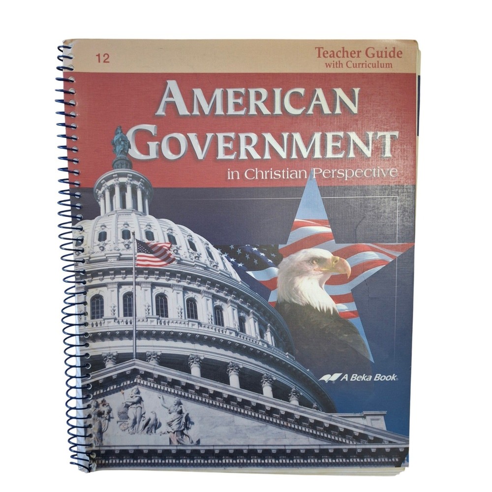 Abeka American Government in Christian Perspective Teacher Guide Grade 12