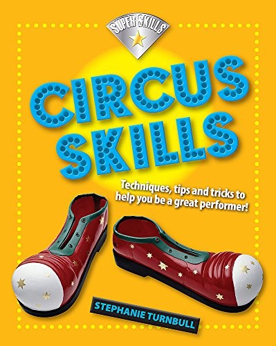 Superskills: Circus Skills by Turnbull, Stephanie Paperback / softback Book TheFREE US DELIVERY | ISBN: 1445131757 | Quality Books