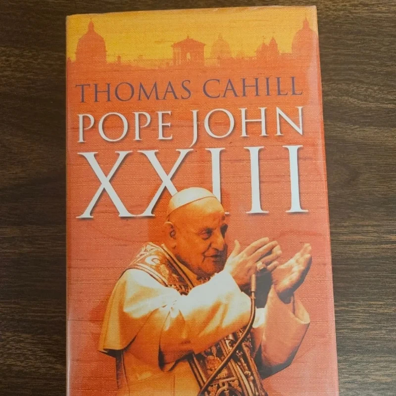 Pope John XXIII (Lives) by Thomas Cahill