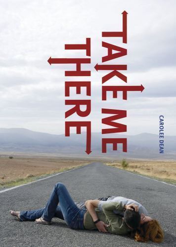 Take Me There by Dean, Carolee, Acceptable Book