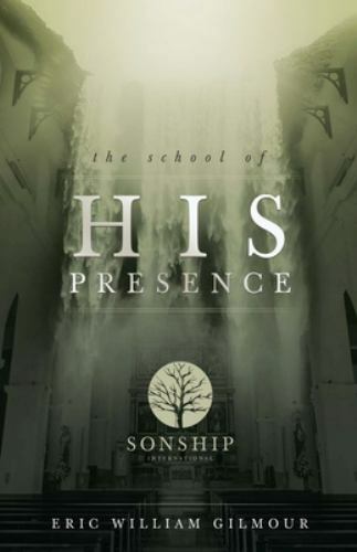 The School of His Presence by Gilmour, Eric, Brand New, Free shipping in the US