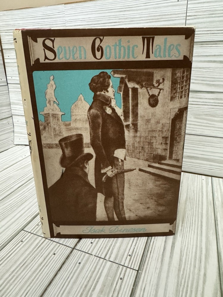Seven Gothic Tales Isak Dinesen HC w/ DJ Harrison Smith Haas Gothic Lit