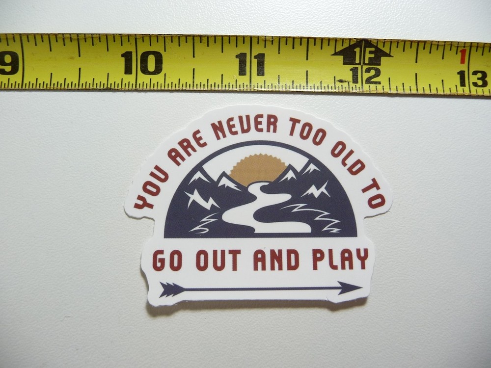 Never Too Old to Hunt Wildlife Decal Sticker for Outdoor Enthusiasts