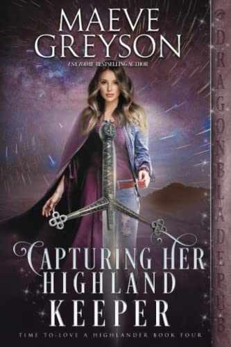 Capturing Her Highland Keeper (Time to - Paperback, by Greyson Maeve - Very Good
