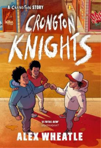 Alex Wheatle A Crongton Story: Crongton Knights (Paperback) Crongton Story