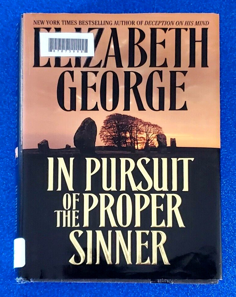 In Pursuit Of The Proper Sinner Hardcover By: Elizabeth George Thriller Suspense