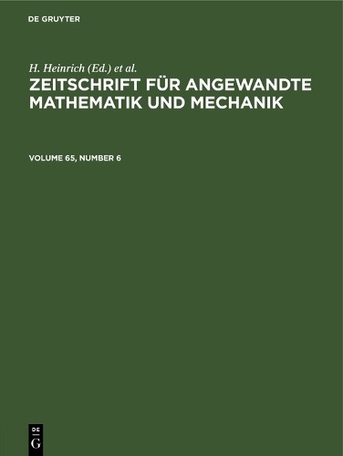H. Heinrich Zeitschrift für Angewandte Mathematik und Mechanik. Volum (Hardback)