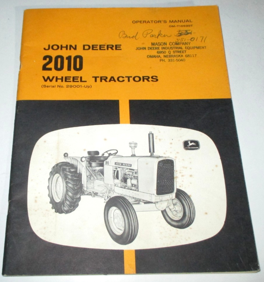John Deere 2010 Wheel Tractor Operators Manual (S/N 29001 & up) JD ORIGINAL!