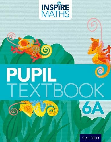 Inspire Maths: 6: Pupil Book 6A by Gibbs, Elizabeth Book The Fast Free Shipping