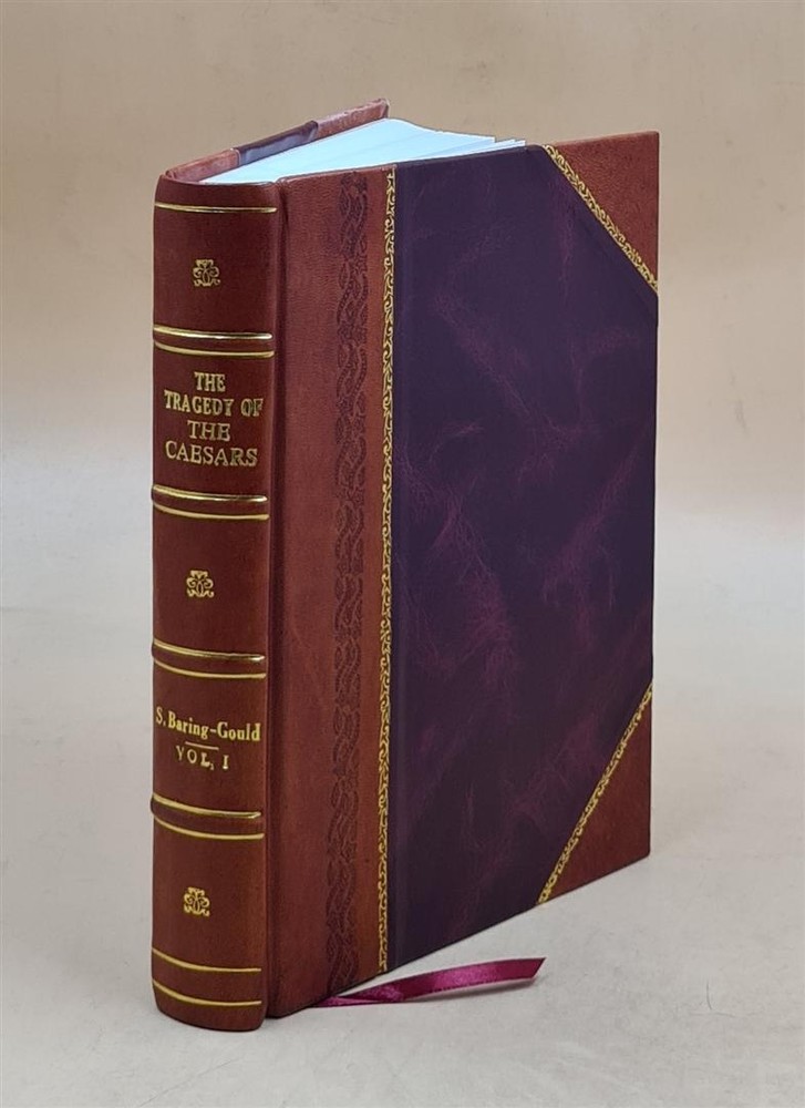 The Tragedy of the Caesars - Leather Bound Study of Roman Emperors
