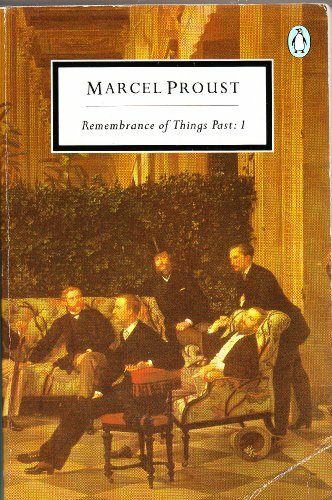 Remembrance of Things Past Vol 1 Swann's Way by Marcel Proust Paperback