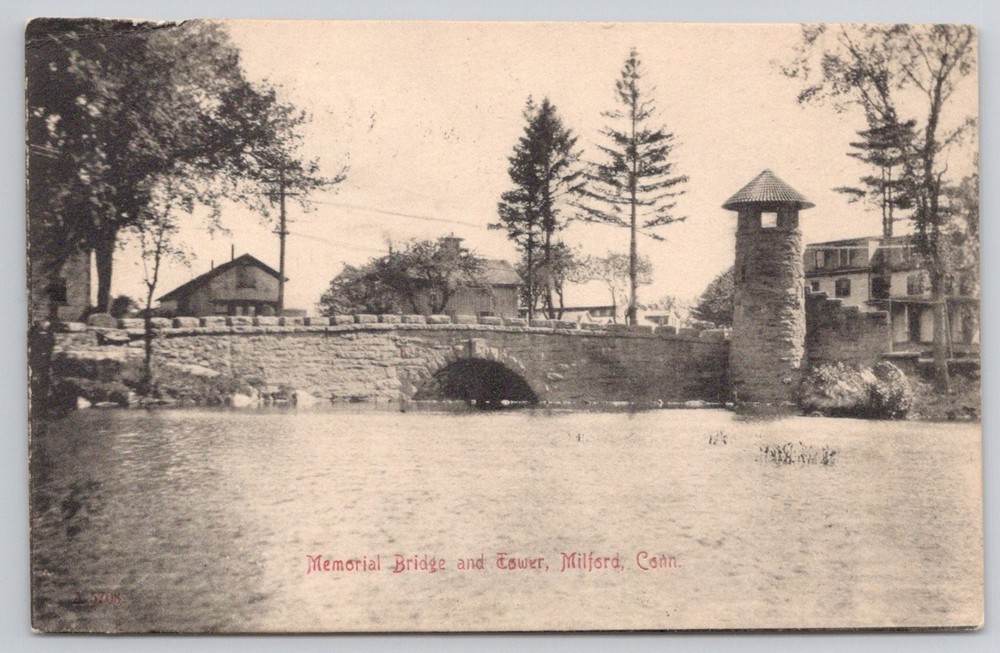 Vintage 1907 Milford CT Memorial Bridge Tower  Postcard Posted