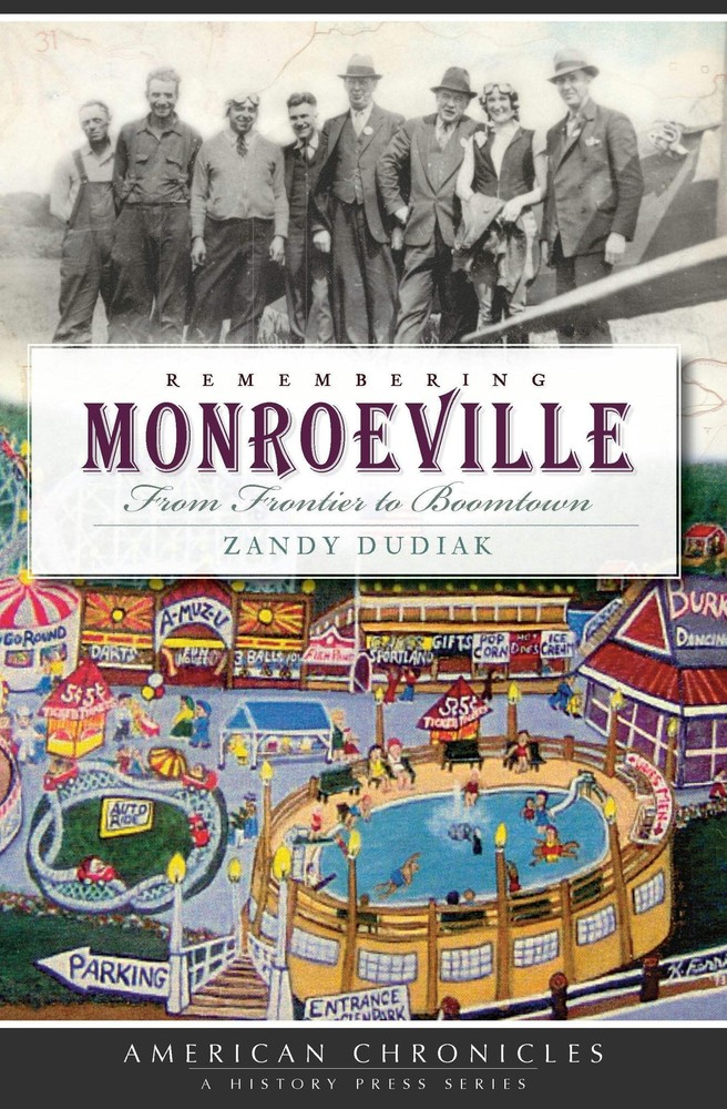 NEW The History Press Remembering Monroeville, PA 9781596297050 American Chronic