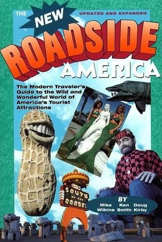 The New Roadside America: Modern Trav..., Wilkins, Mike