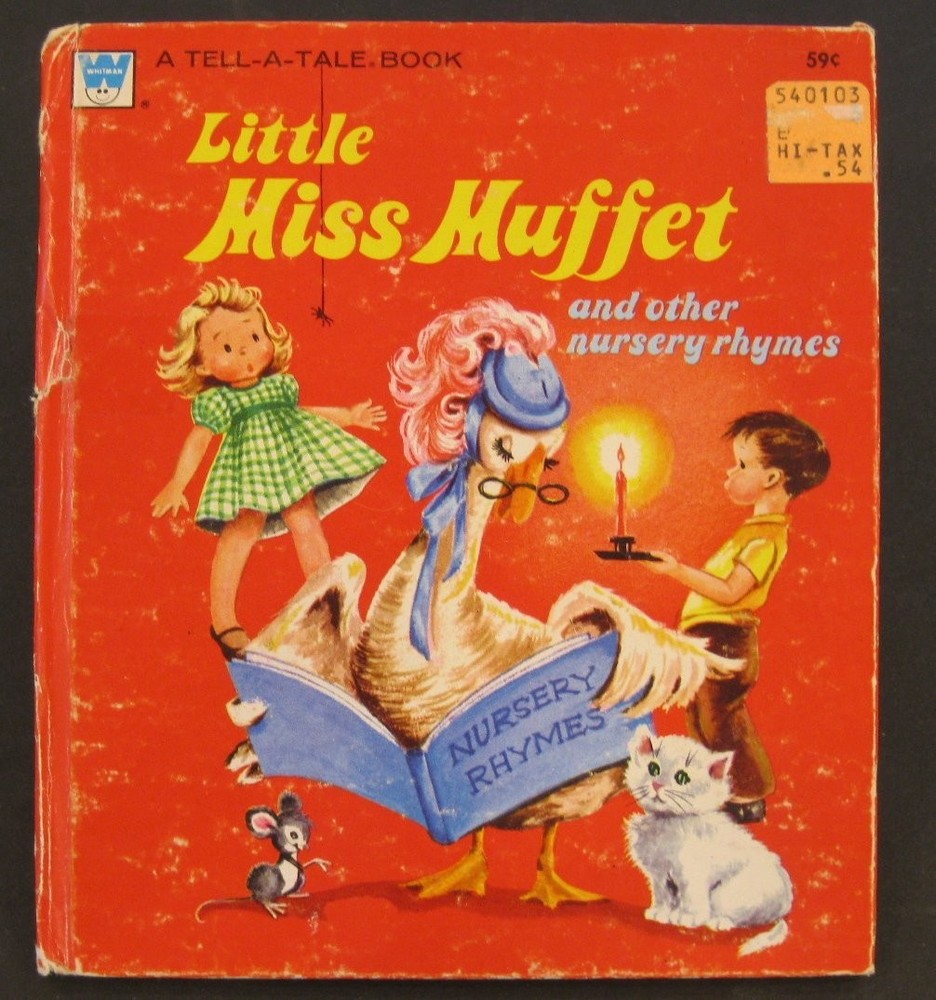 LITTLE MISS MUFFET and other nursery rhymes (Whitman Tell a Tale) Lucille Wa...