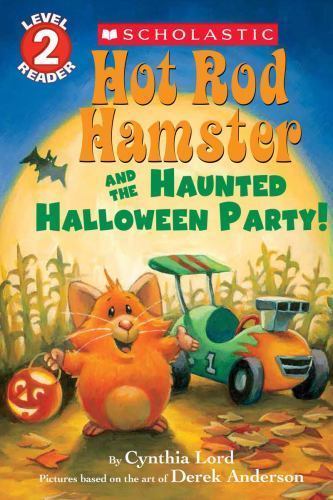 Hot Rod Hamster and the Haunted Halloween Party!- 9780545815284, paperback, Lord