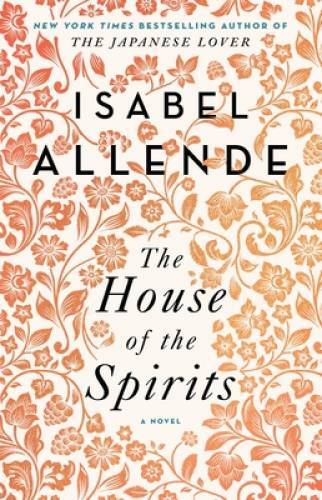 The House of the Spirits: A Novel - Paperback By Allende, Isabel - VERY GOOD