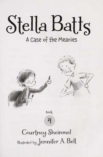 A Case of the Meanies (Stella Batts) by Sheinmel, Courtney, Acceptable Book