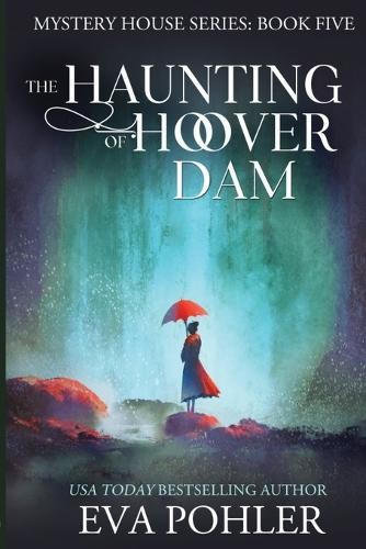 Eva Pohler The Haunting of Hoover Dam (Paperback) Mystery HouseAnother great item from Rarewaves USA | Free delivery!