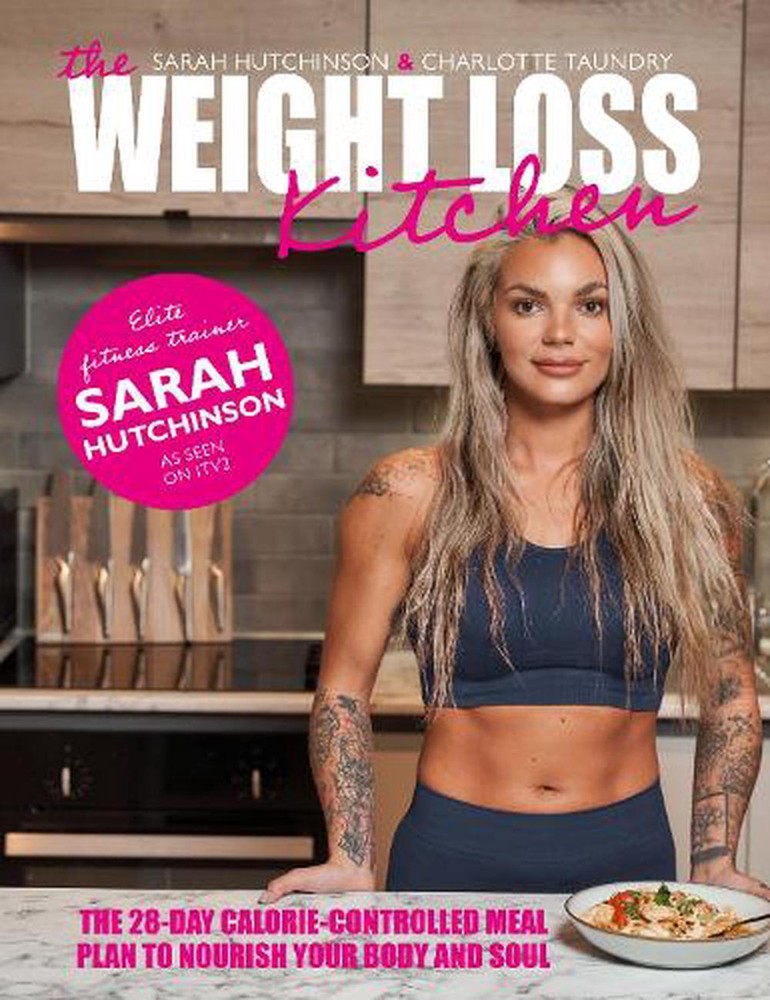 The Weight Loss Kitchen: The 28-day calorie-controlled meal plan to nourish your