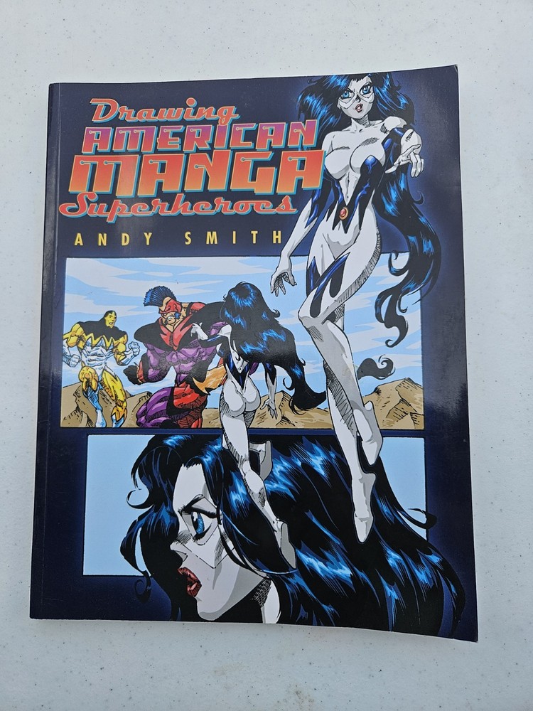 Drawing American Manga Superheroes by Andy Smith