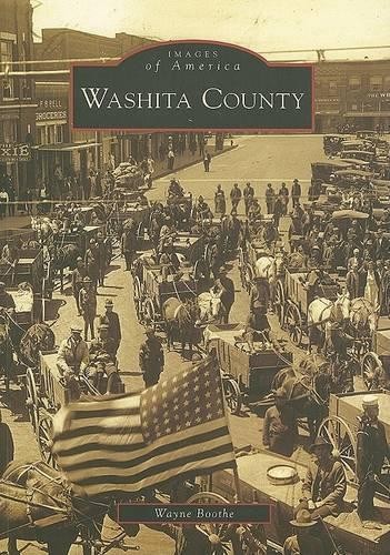 Wayne Boothe Washita County (Paperback) Images of AmericaAnother great item from Rarewaves USA | Free delivery!