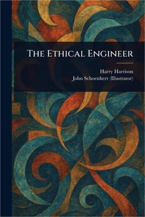 The Ethical Engineer (Paperback or Softback)