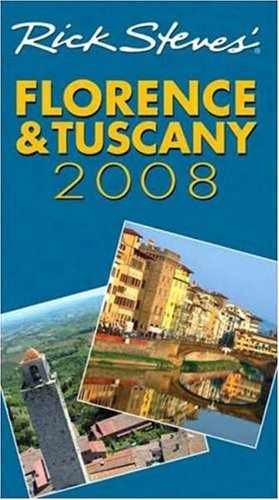 Rick Steves' Florence and Tuscany 2008 - Paperback, by Steves Rick - Very Good