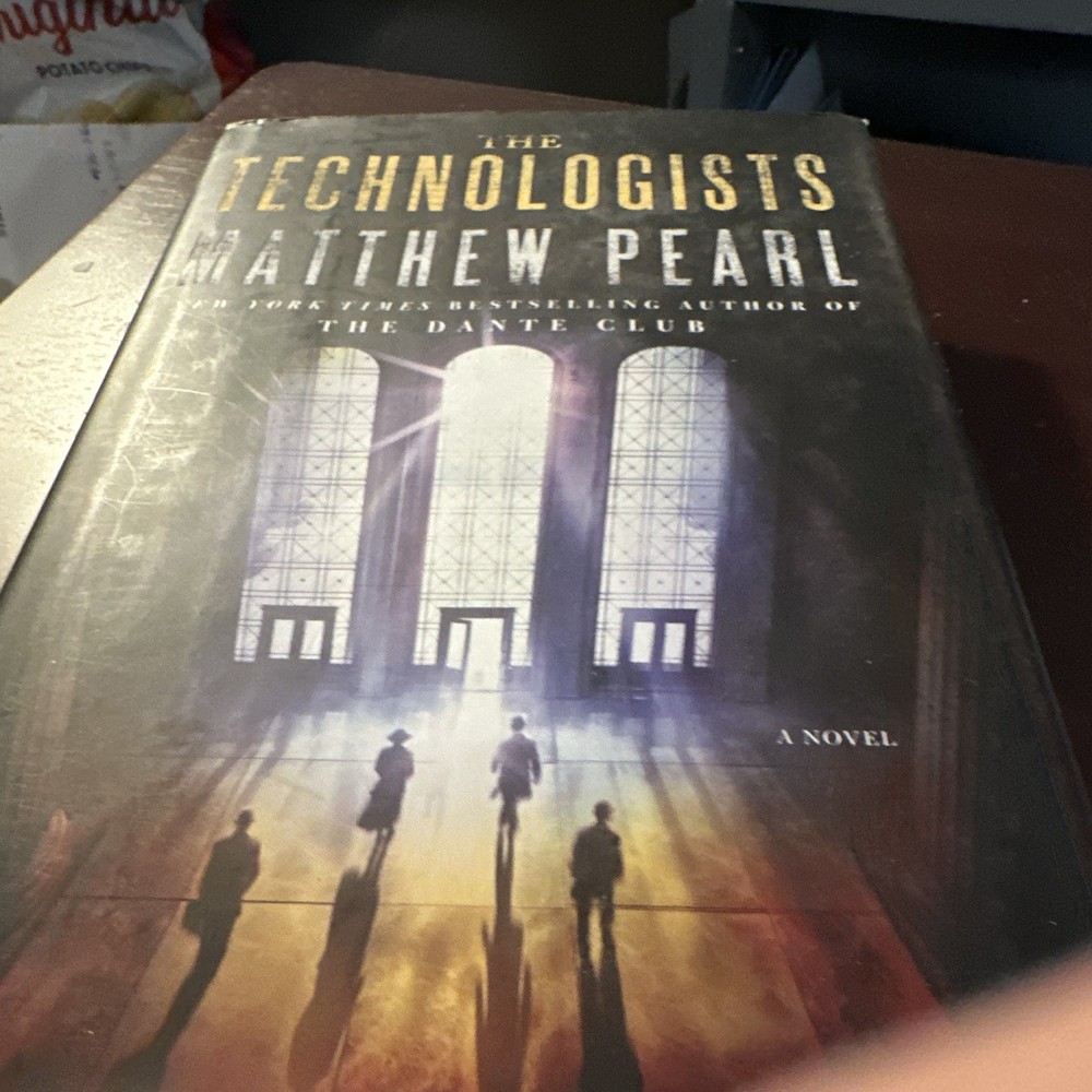 Random House The Technologists Matthew Pearl 2012 Hardcover Novel Dust Jacket