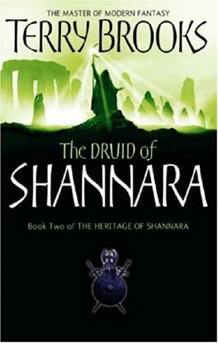 The Druid of Shannara - Book Two of the Heritage of Shannara By