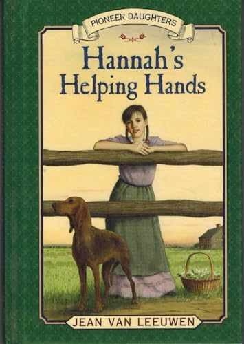 Hannah's Helping Hands (Pioneer - Hardcover, by Van Leeuwen Jean - Very Good