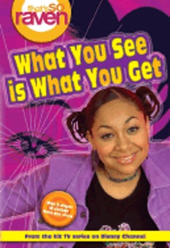 That's So Raven Vol. 1: What You See Is What You Get by Alice Alfonsi: Used