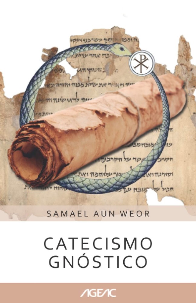 Catecismo gnóstico (AGEAC): Edición Blanco y Negro (Spanish Edition)