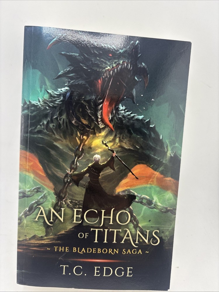 An Echo of Titans: The Bladeborn Saga Book 3 by T.C. Edge - Paperback 2021