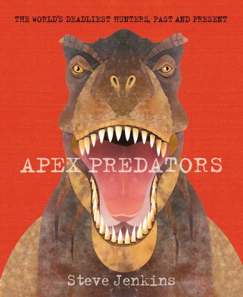 Apex Predators, Paperback by Jenkins, Steve, Brand New, Free shipping in the US