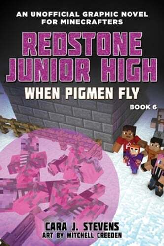 When Pigmen Fly: Redstone Junior High #6 by Cara J Stevens: Used