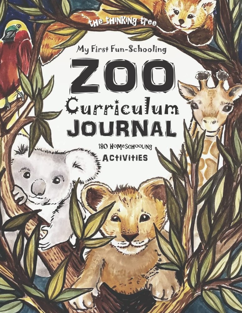 My First Fun-Schooling ZOO Curriculum Journal - 180 Homeschooling Activities...