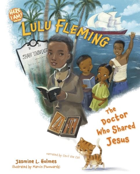 Lulu Fleming : The Doctor Who Shared Jesus, Hardcover by Holmes, Jasmine L., ...