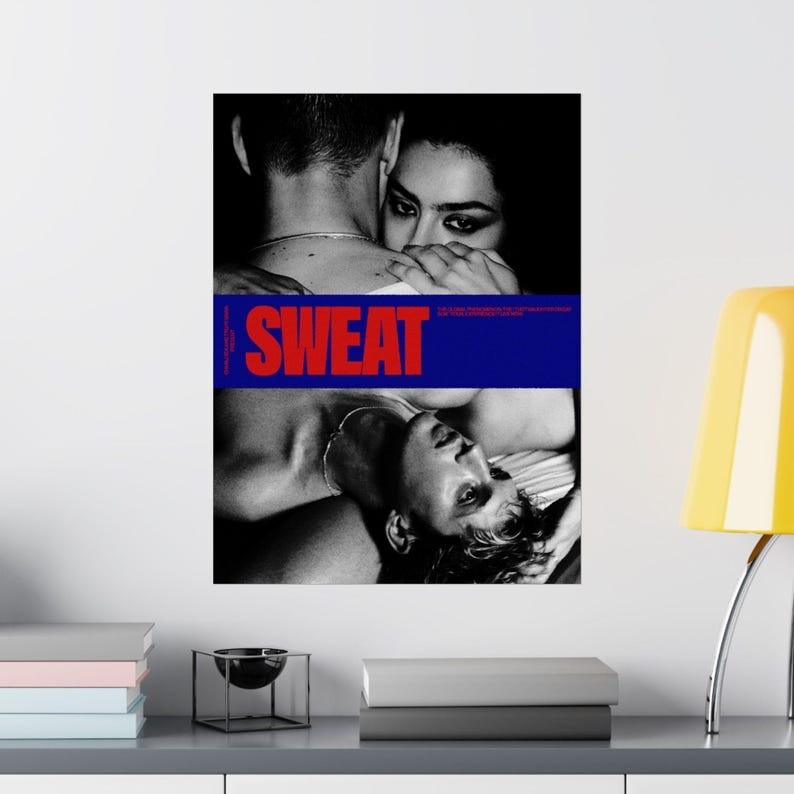 Original SWEAT Poster Print for Room Decor & Wall Art - Music Themed Design