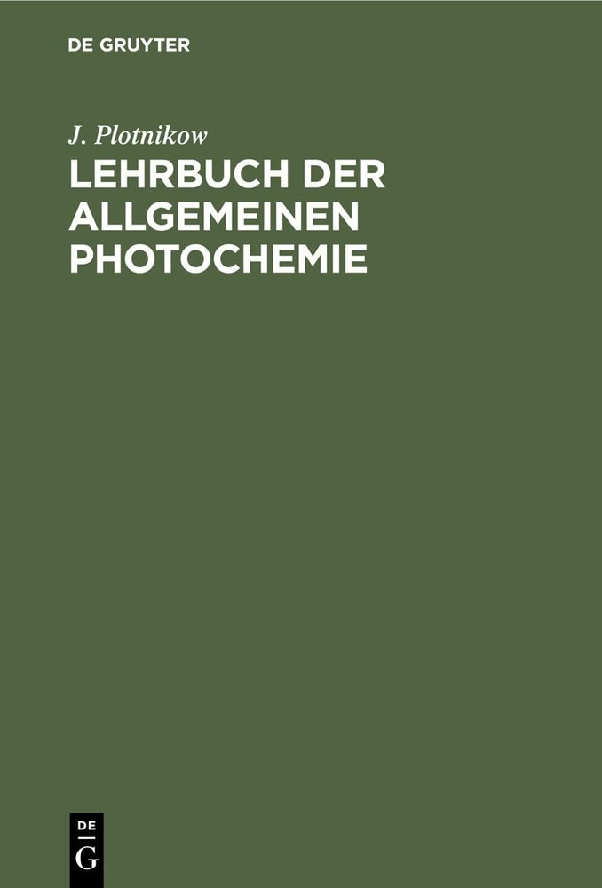 J Plotnikow Lehrbuch Der Allgemeinen Photochemie (Hardback)Another great item from Rarewaves USA | Free delivery!